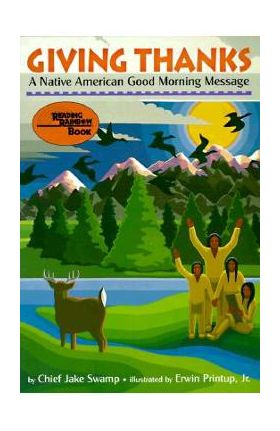 Giving Thanks: A Native American Good Morning Message - Chief Jake Swamp