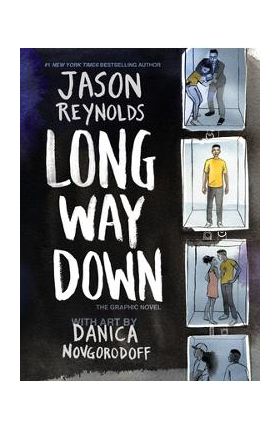 Long Way Down: The Graphic Novel - Jason Reynolds