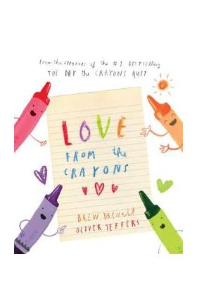 Love from the Crayons - Drew Daywalt