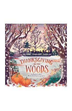 Thanksgiving in the Woods - Phyllis Alsdurf