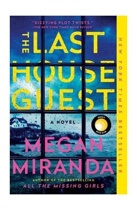 The Last House Guest - Megan Miranda