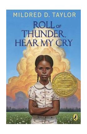 Roll of Thunder, Hear My Cry - Mildred D. Taylor