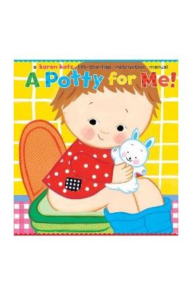 A Potty for Me! - Karen Katz