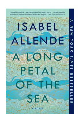 A Long Petal of the Sea - Isabel Allende