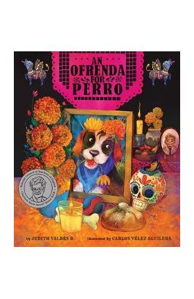 An Ofrenda for Perro - Judith Valdés B.