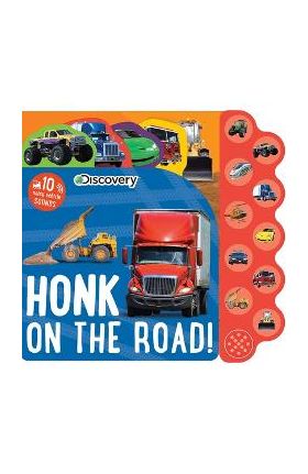 Discovery: Honk on the Road! - Editors Of Silver Dolphin Books