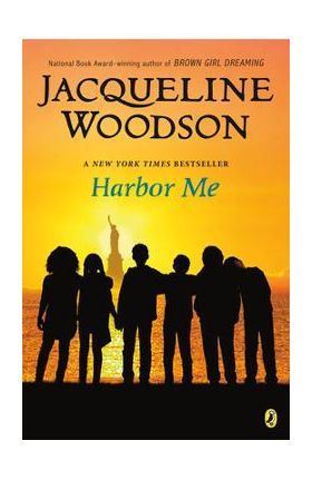 Harbor Me - Jacqueline Woodson