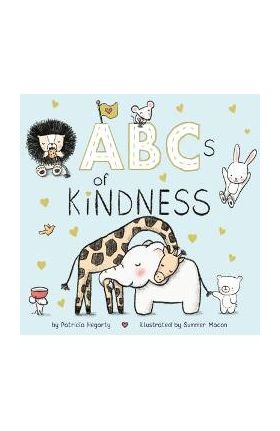 ABCs of Kindness - Patricia Hegarty