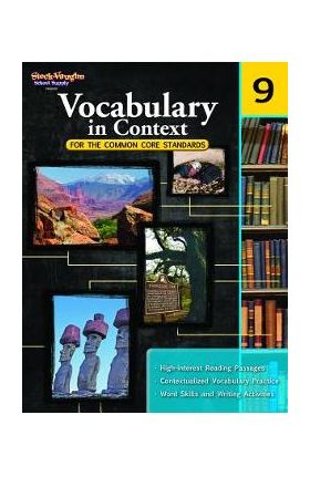 Vocabulary in Context for the Common Core Standards: Reproducible Grade 9 - Steck-vaughn Company