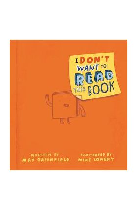 I Don't Want to Read This Book - Max Greenfield