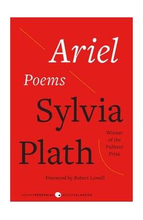 Ariel: Poems - Sylvia Plath