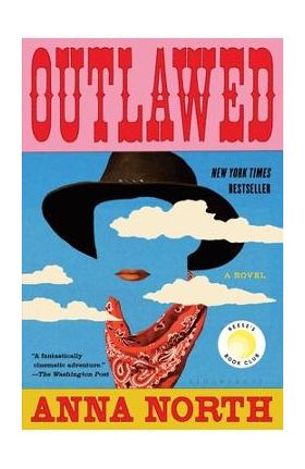 Outlawed - Anna North