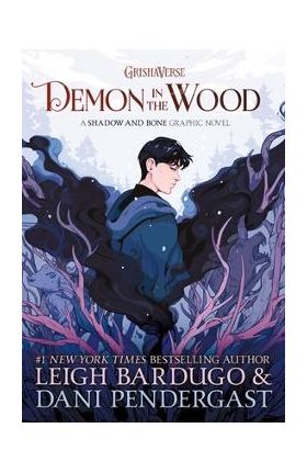 Demon in the Wood Graphic Novel - Leigh Bardugo