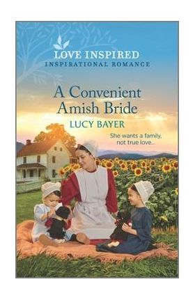 A Convenient Amish Bride: An Uplifting Inspirational Romance - Lucy Bayer