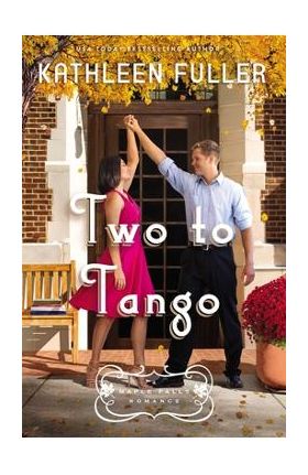 Two to Tango - Kathleen Fuller