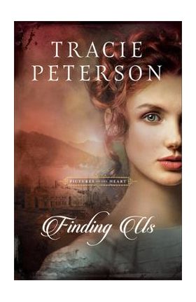 Finding Us - Tracie Peterson