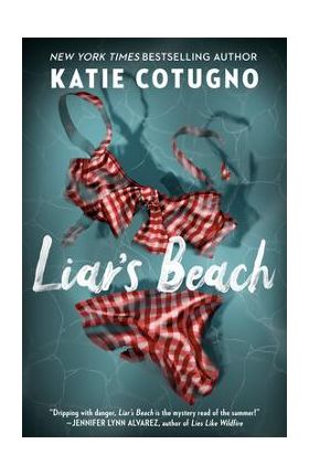 Liar's Beach - Katie Cotugno