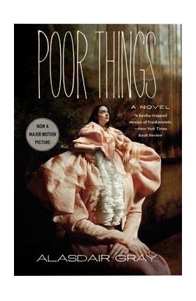 Poor Things [Movie Tie-In] - Alasdair Gray