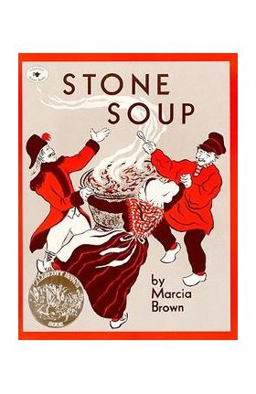 Stone Soup - Marcia Brown