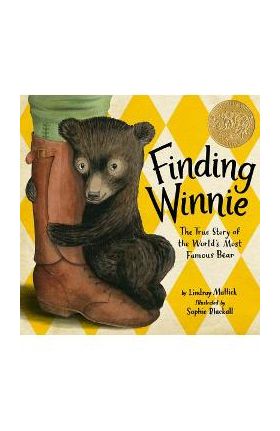 Finding Winnie: The True Story of the World's Most Famous Bear - Lindsay Mattick