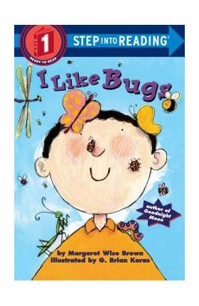 I Like Bugs - Margaret Wise Brown