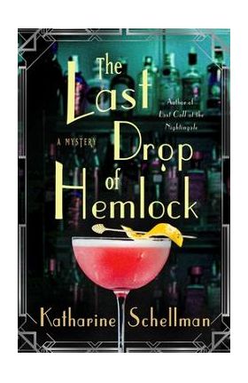 The Last Drop of Hemlock - Katharine Schellman