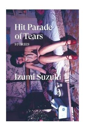 Hit Parade of Tears - Izumi Suzuki