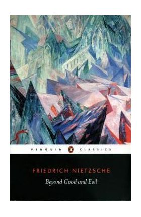 Beyond Good and Evil - Friedrich Nietzsche