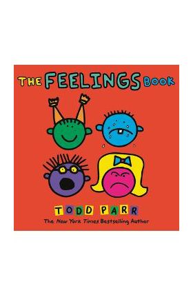 The Feelings Book - Todd Parr