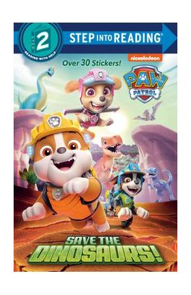 Save the Dinosaurs! (Paw Patrol) - Tex Huntley