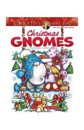 Creative Haven Christmas Gnomes Coloring Book - Teresa Goodridge