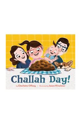 Challah Day! - Charlotte Offsay