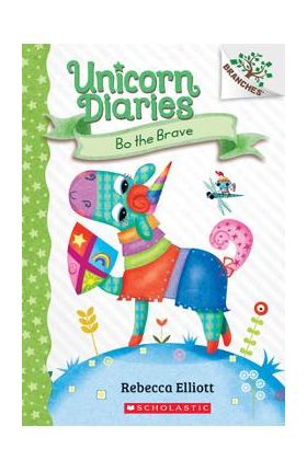 Bo the Brave: A Branches Book - Rebecca Elliott