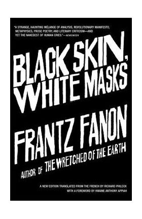 Black Skin, White Masks - Frantz Fanon