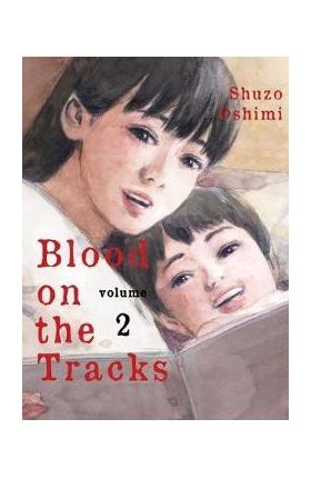 Blood on the Tracks, Volume 2 - Shuzo Oshimi