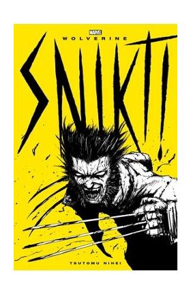 Wolverine: Snikt! - Tsutomu Nihei