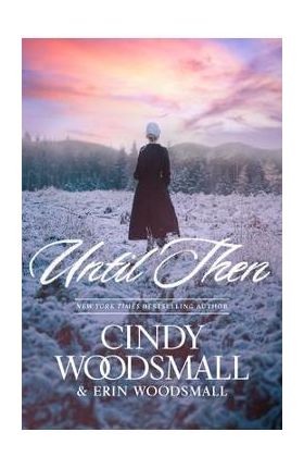 Until Then - Cindy Woodsmall