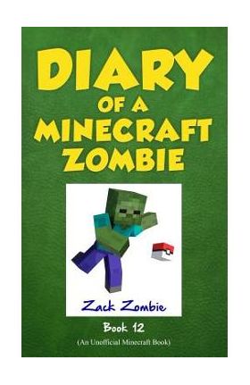 Diary of a Minecraft Zombie, Book 12: Pixelmon Gone! - Zack Zombie