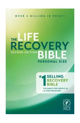 Life Recovery Bible NLT, Personal Size - Stephen Arterburn