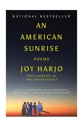 An American Sunrise: Poems - Joy Harjo