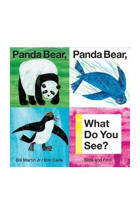 Panda Bear, Panda Bear, What Do You See? - Bill Martin