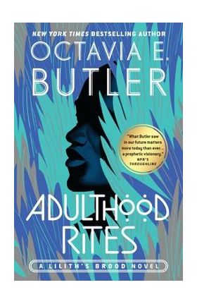 Adulthood Rites - Octavia E. Butler