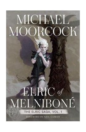 Elric of Melnibone 1: The Elric Saga Part 1 - Michael Moorcock
