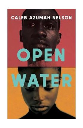 Open Water - Caleb Azumah Nelson