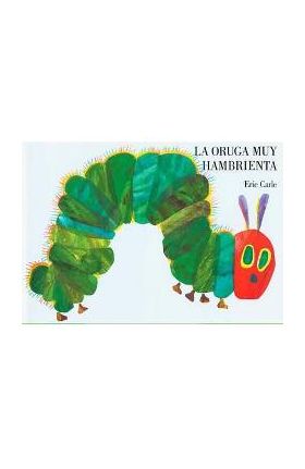 La Oruga Muy Hambrienta