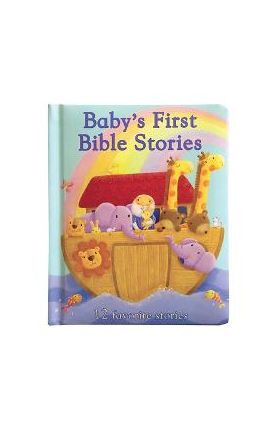 Baby's First Bible Stories - Rachel Elliot