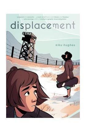 Displacement - Kiku Hughes