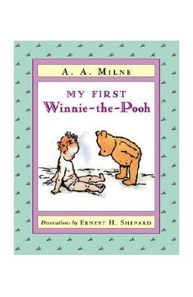 My First Winnie-The-Pooh - A. A. Milne