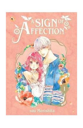 A Sign of Affection 1 - Suu Morishita