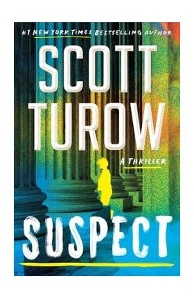 Suspect - Scott Turow